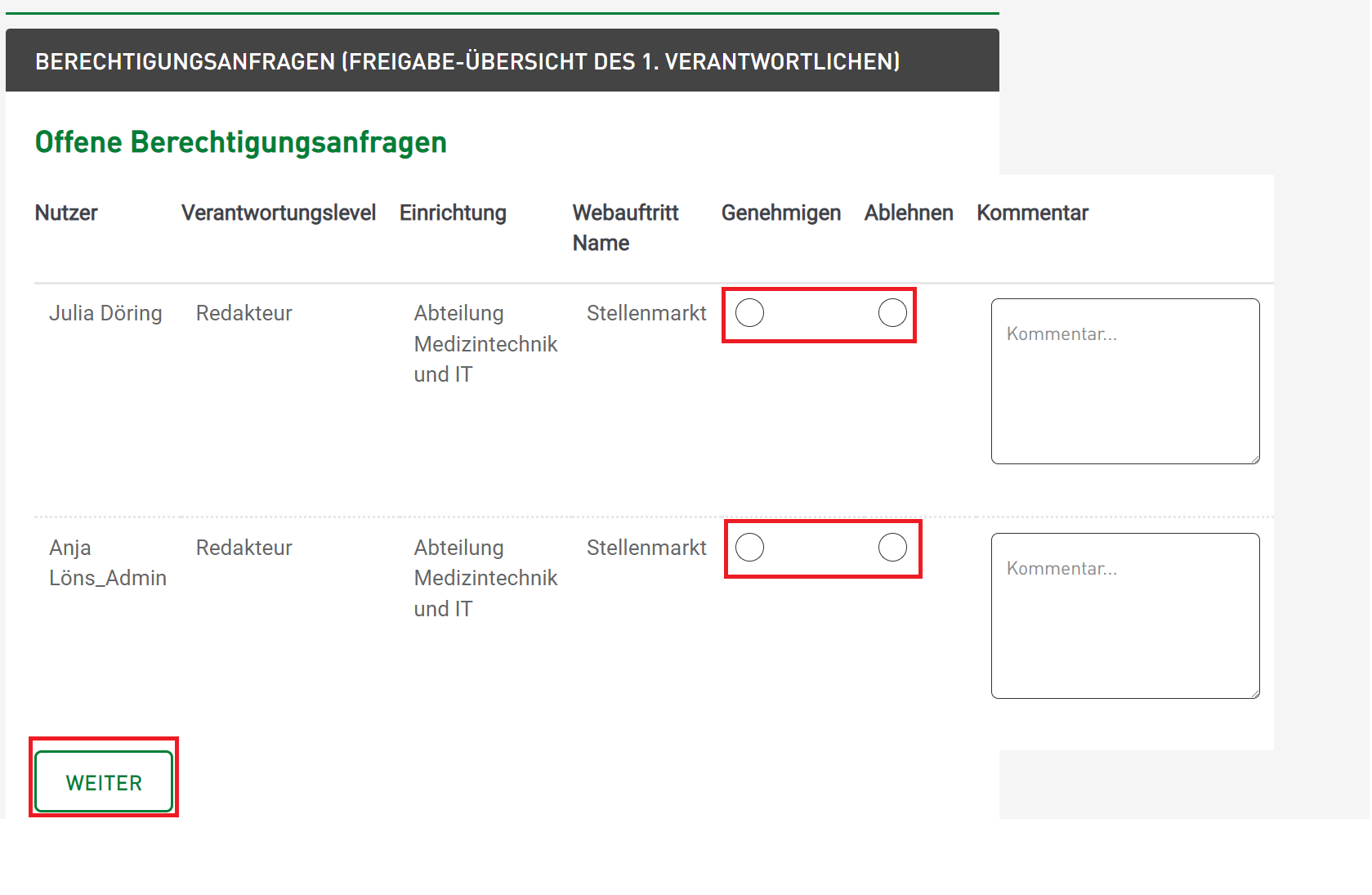 Bild, wie eine Berechtigungsanfrage aussieht: der 1. Verantwortliche kann auf "Ablehnen" oder "Genehmigen" klicken
