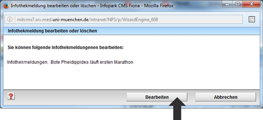 Infothekmeldung bearbeiten oder löschen im Eingabeassistent