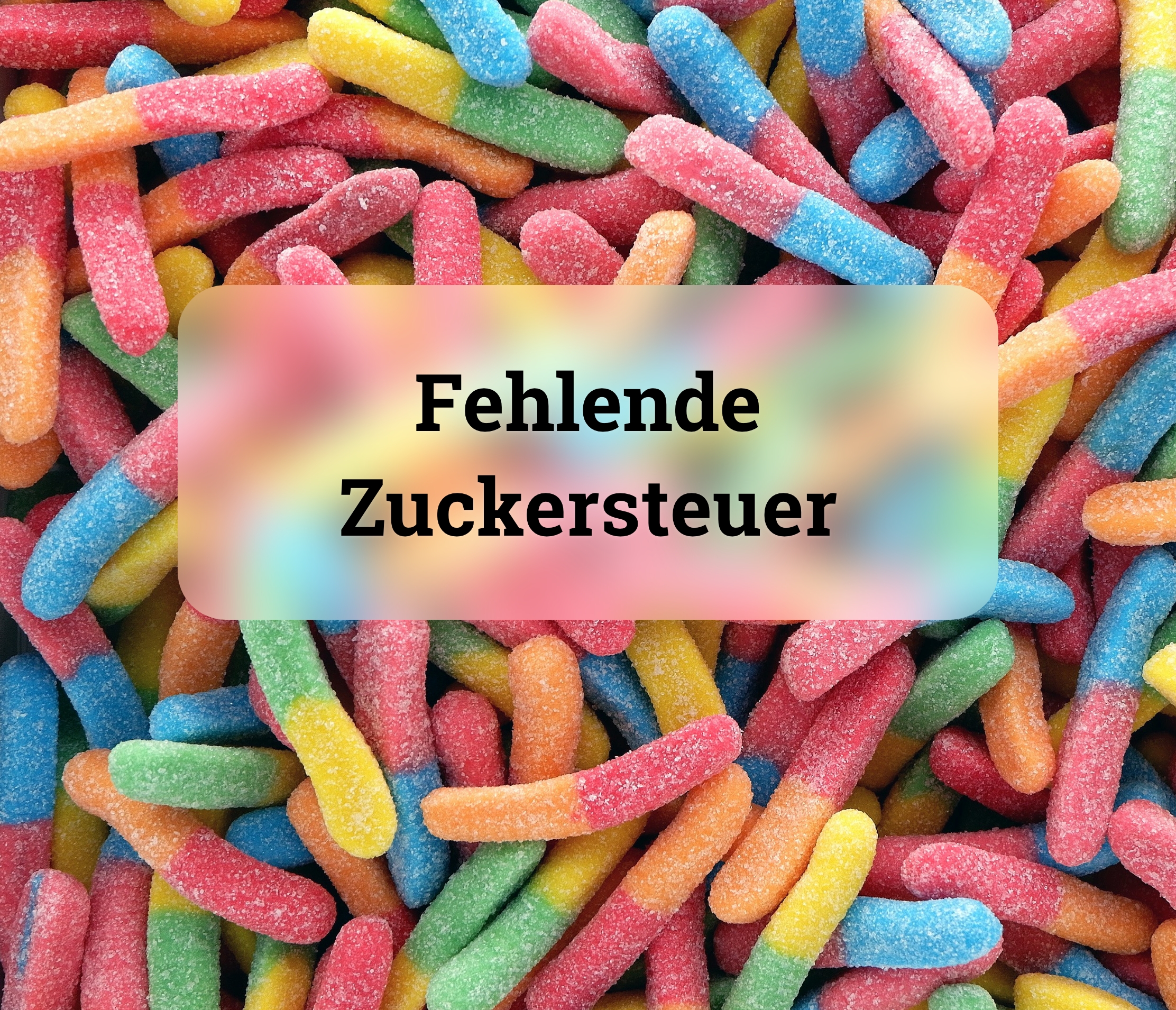 Fehlende Zuckersteuer als Risikofaktor für Übergewicht